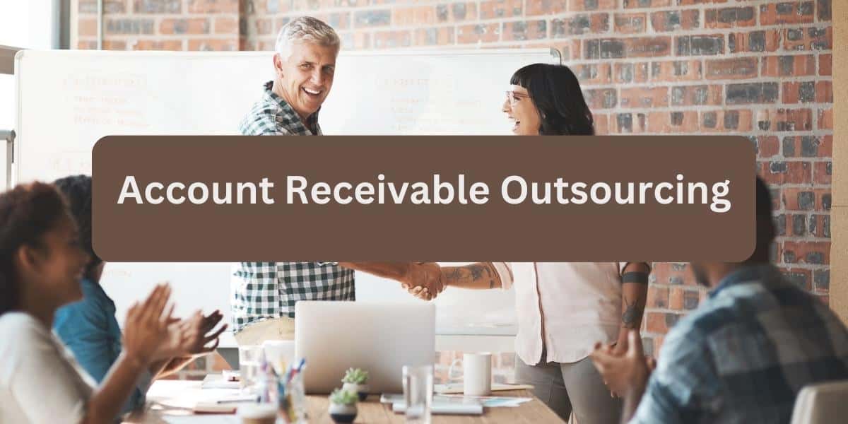 Account Receivable Outsourcing