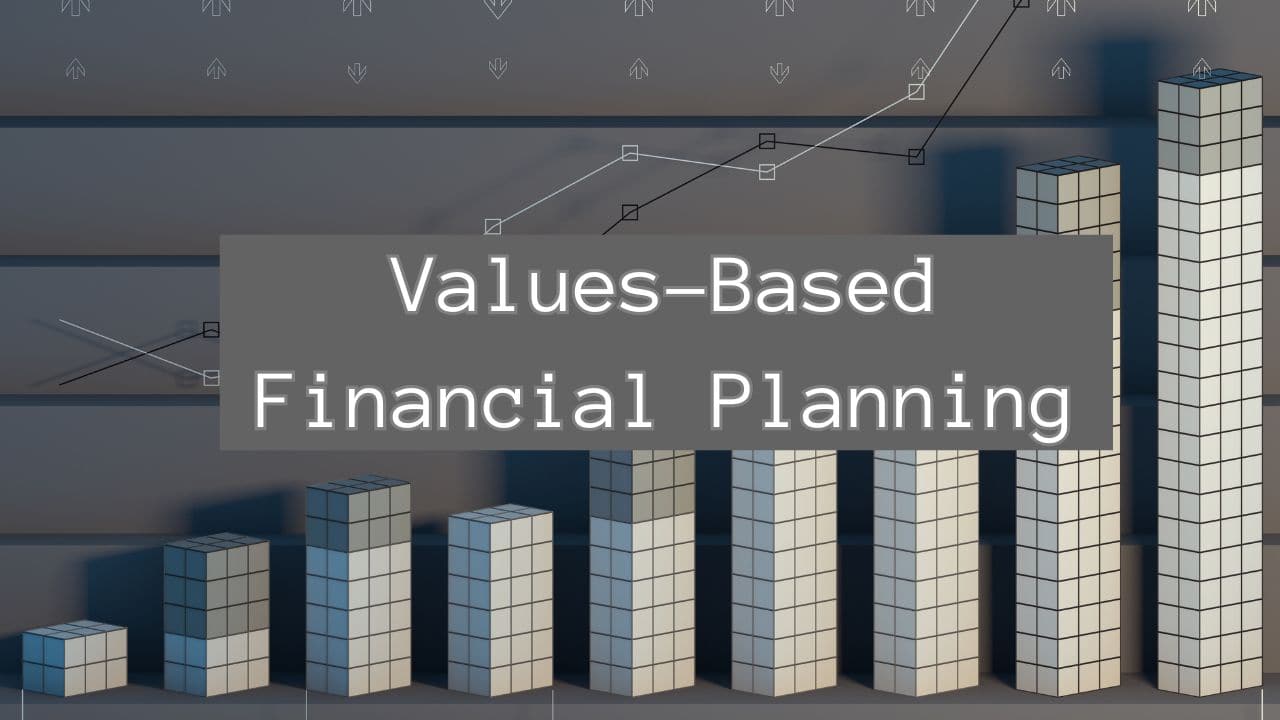Values Based financial Planning