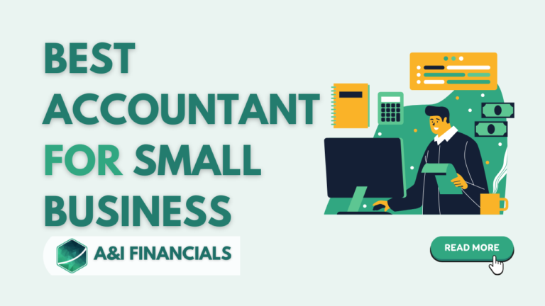 Illustration of a professional accountant working at a desk with a computer, calculator, and financial documents, promoting "Best Accountant for Small Business" by A&I Financials.