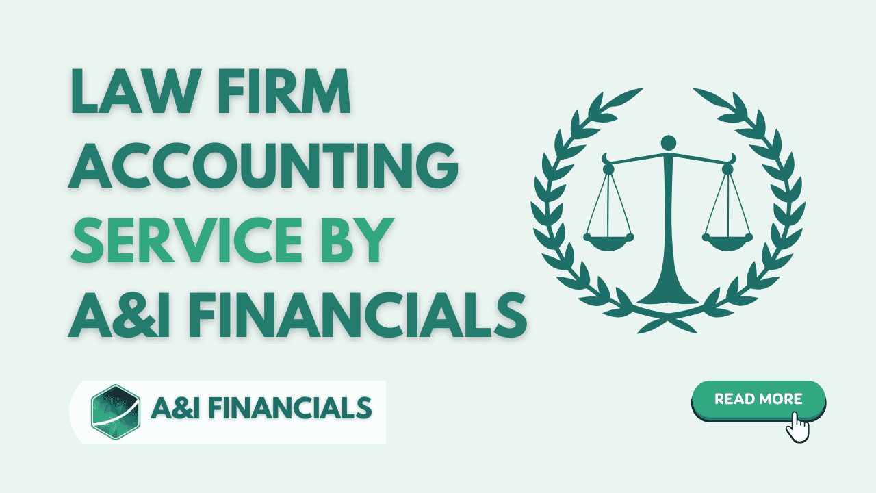 Law Firm Accounting Service by A&I Financials with a scales of justice logo.