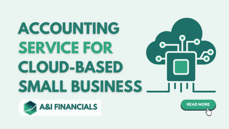 Accounting Service for Cloud-Based Small Business by A&I Financials